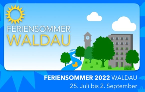 Waldauer Feriensommer-Programm 2022