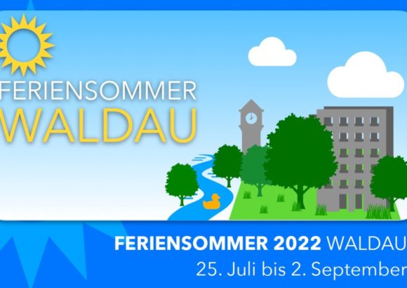 Waldauer Feriensommer-Programm 2022